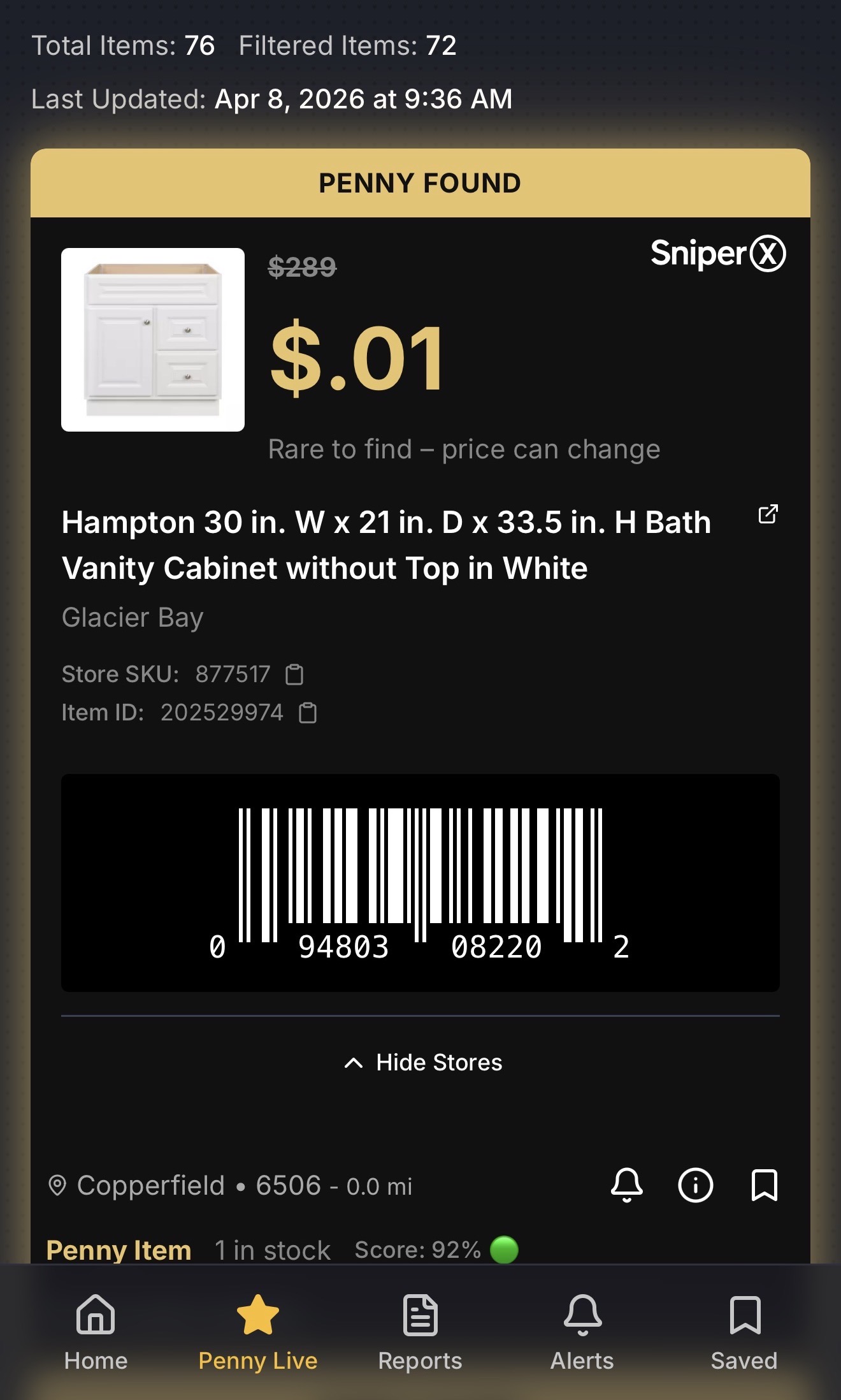 Deal Soldier penny finder app screenshot showing the Sniper X Penny Live screen with a Penny Found alert. The product is a Glacier Bay Hampton 30 inch white bath vanity cabinet, originally $289, now priced at $0.01. Store SKU 877517, Item ID 202529974, store location Copperfield 6506, 1 in stock, confidence score 92 percent.
