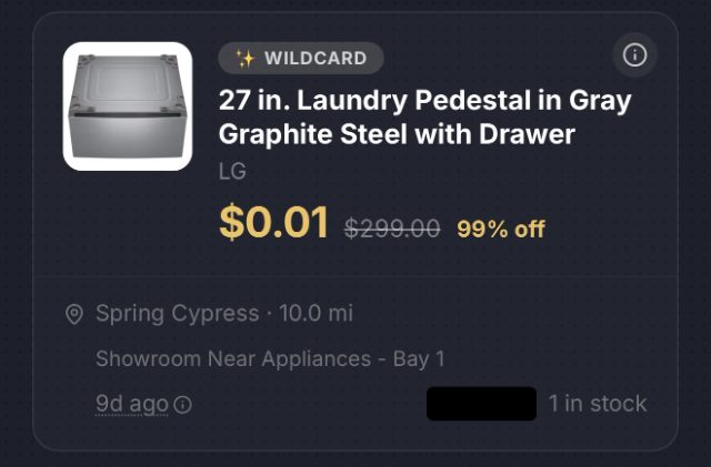 Penny list card tagged WILDCARD for an LG 27 inch laundry pedestal in gray graphite steel, retail $299.00, now $0.01, one in stock in the appliance showroom of a store 10 miles away.
